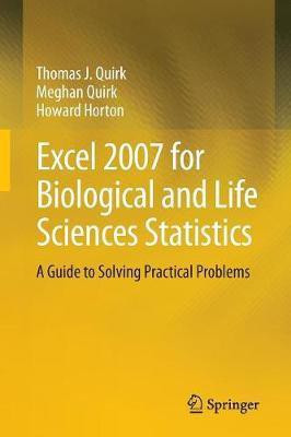 Excel 2007 for Biological and Life Sciences Statistics(English, Paperback, Quirk Thomas J)