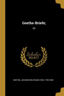 Goethe-Briefe;(German, Paperback, Goethe Johann Wolfgang Von)