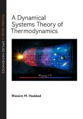 A Dynamical Systems Theory of Thermodynamics(English, Hardcover, Haddad Wassim M.)