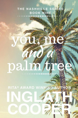 Nashville - Book Nine - You, Me and a Palm Tree(English, Paperback, Cooper Inglath)