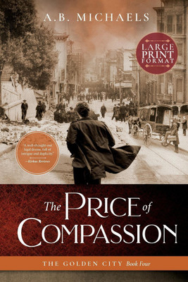 The Price of Compassion(English, Paperback, Michaels A B)