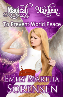 To Prevent World Peace(English, Paperback, Sorensen Emily Martha)