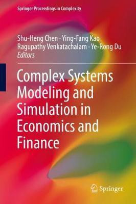 Complex Systems Modeling and Simulation in Economics and Finance(English, Hardcover, unknown)