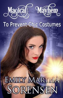To Prevent Chic Costumes(English, Paperback, Sorensen Emily Martha)