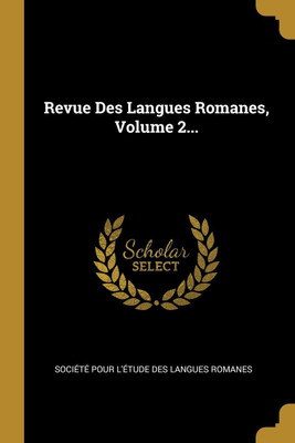 Revue Des Langues Romanes, Volume 2...(French, Paperback, unknown)