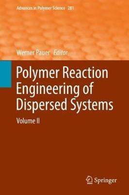 Polymer Reaction Engineering of Dispersed Systems(English, Hardcover, unknown)