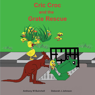 Cric Croc and the Grate Rescue(English, Paperback, Buirchell Anthony W)