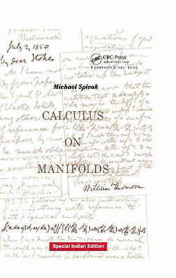 Calculus On Manifolds: A Modern Approach To Classical Theorems Of Advanced Calculus(English, Paperback, Michael Spivak)