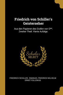 Friedrich von Schiller's Geisterseher(German, Paperback, Schiller Friedrich)