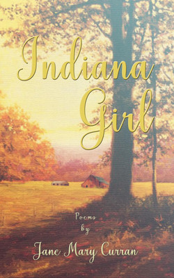 Indiana Girl(English, Paperback, Curran Jane Mary)