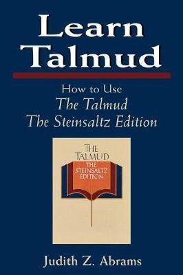 Learn Talmud(English, Paperback, Abrams Judith Z.)