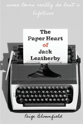 The Paper Heart of Jack Leatherby(English, Paperback, Bloomfield Paige)