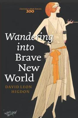 Wandering into Brave New World(English, Electronic book text, Higdon David Leon)