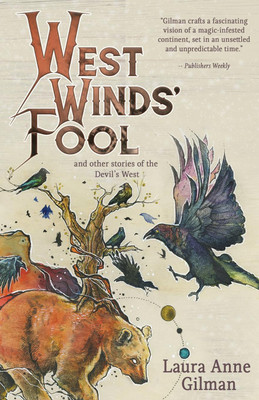 West Wind's Fool(English, Paperback, Gilman Laura Anne)