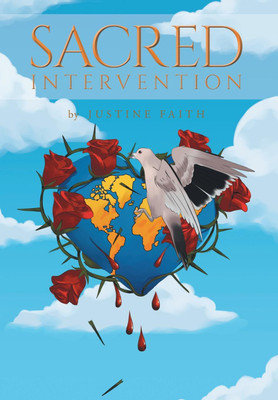 Sacred Intervention(English, Hardcover, Faith Justine)