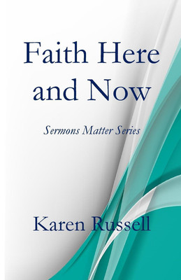 Faith Here and Now(English, Paperback, Russell Karen)