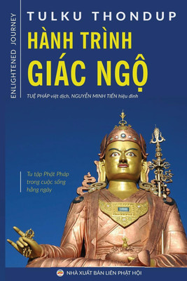 H nh Tr nh Gi c Ngộ(Others, Paperback, Rinpoche Tulku Thondup)