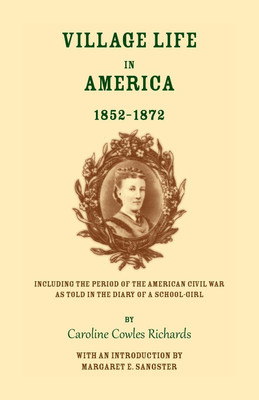 Village Life in America(English, Paperback, Richards Caroline Cowles)