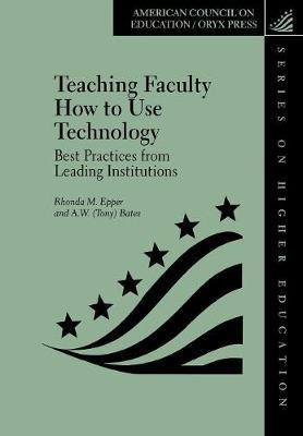Teaching Faculty How to Use Technology(English, Hardcover, Epper Rhonda M.)