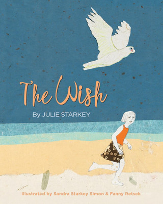 The Wish(English, Paperback, Starkey Julie Rose)