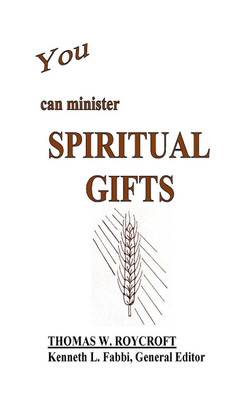 You Can Minister Spiritual Gifts(English, Paperback, Roycroft Thomas W)