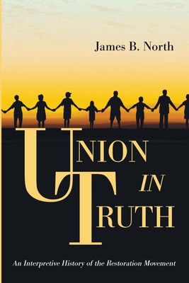 Union in Truth(English, Paperback, North James B)