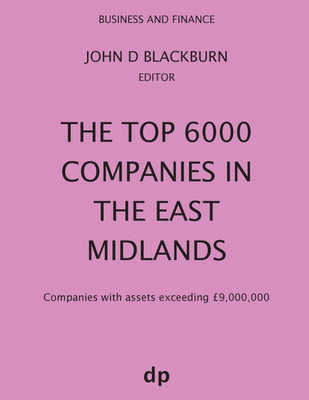 The Top 6000 Companies in The East Midlands(English, Paperback, unknown)