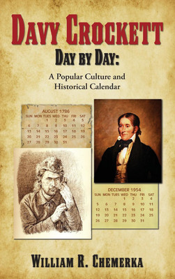Davy Crockett Day by Day(English, Hardcover, Chemerka William R)