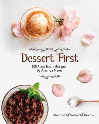 Dessert First(English, Paperback, Marie Amanda)