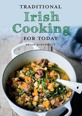 Traditional Irish Cooking for Today(English, Paperback, McDermott Brian)