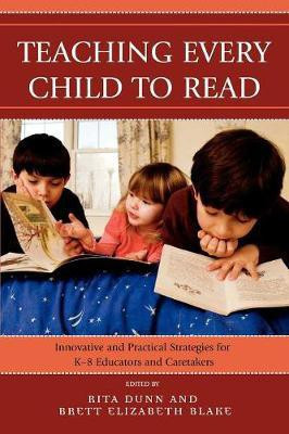 Teaching Every Child to Read(English, Paperback, Dunn Rita)
