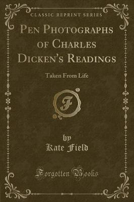 Pen Photographs of Charles Dicken's Readings(English, Paperback, Field Kate)