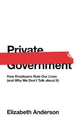 Private Government(English, Paperback, Anderson Elizabeth)