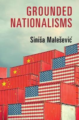 Grounded Nationalisms(English, Hardcover, Malesevic Sinisa)