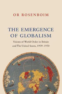 The Emergence of Globalism(English, Paperback, Rosenboim Or)