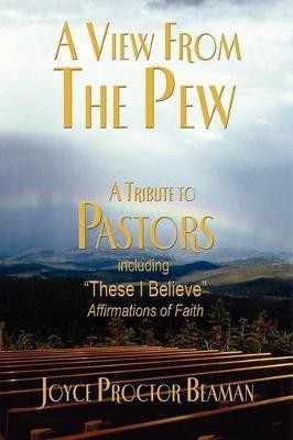 A View From the Pew(English, Paperback, Beaman Joyce Proctor)