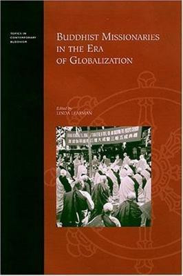 Buddhist Missionaries in the Era of Globalization(English, Electronic book text, unknown)