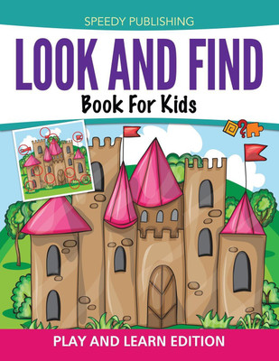 Look And Find Book For Kids(English, Paperback, Speedy Publishing LLC)
