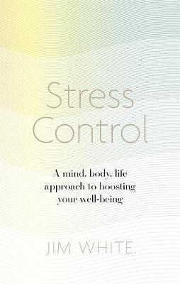 Stress Control(English, Paperback, White Jim)