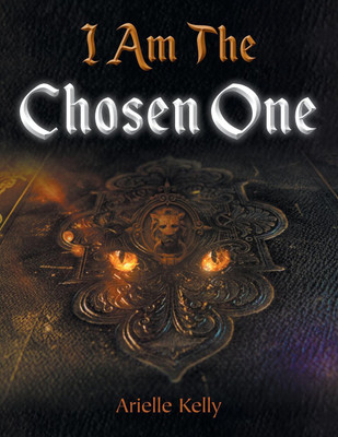I Am the Chosen One(English, Paperback, Kelly Arielle)