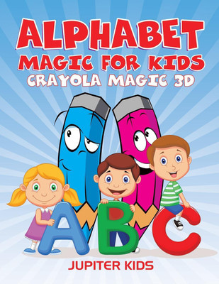 Alphabet Magic For Kids(English, Paperback, Jupiter Kids)