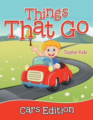 Things That Go - Cars Edition(English, Paperback, Jupiter Kids)
