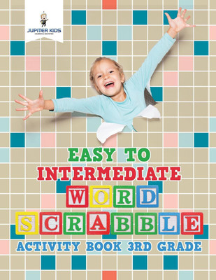 Easy to Intermediate Word Scrabble Activity Book 3rd Grade(English, Paperback, Jupiter Kids)
