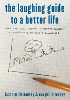 The Laughing Guide to a Better Life(English, Electronic book text, Prilleltensky Isaac)