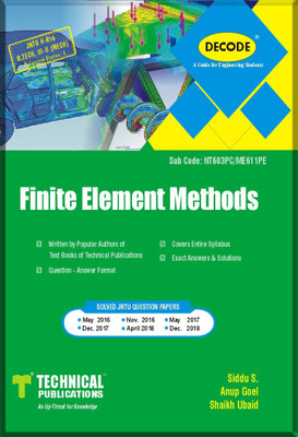 DECODE-FInite Element Methods For B.TECH. JNTU H R-16 (III-II MECH-NT603PC/ME611PE )(English, Paperback, SIddu S., Anup Goel, Shaik Ubaid)