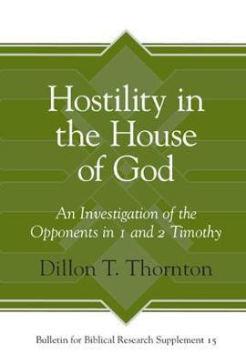 Hostility in the House of God(English, Hardcover, Thornton Dillon T.)