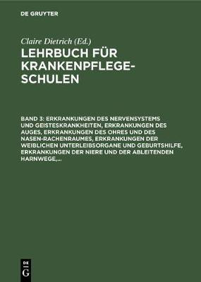 Erkrankungen Des Nervensystems Und Geisteskrankheiten, Erkrankungen Des Auges, Erkrankungen Des Ohres Und Des Nasen-Rachenraumes, Erkrankungen Der Weiblichen Unterleibsorgane Und Geburtshilfe, Erkrankungen Der Niere Und Der Ableitenden Harnwege, ...(German, Hardcover, unknown) Erkrankungen Des Nervensystems Und Geisteskrankheiten, Erkrankungen Des Auges, Erkrankungen Des Ohres Und Des Nasen-Rachenraumes, Erkrankungen Der Weiblichen Unterleibsorgane Und Geburtshilfe, Erkrankungen Der Niere Und Der Ableitenden Harnwege, ...(German, Hardcover, unknown)