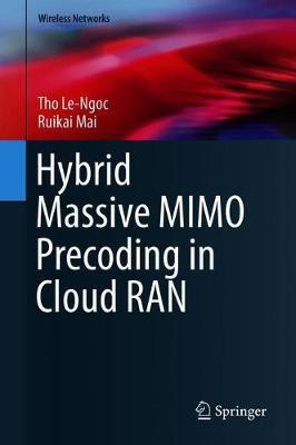 Hybrid Massive MIMO Precoding in Cloud-RAN(English, Hardcover, Le-Ngoc Tho)