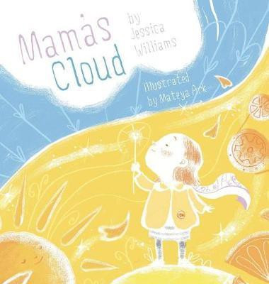 Mama's Cloud(English, Hardcover, Williams Jessica)