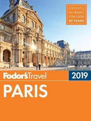 Fodor's Paris 2019(English, Paperback, Fodor's Travel Guides)